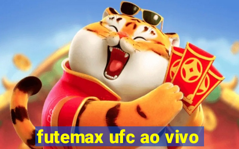 futemax ufc ao vivo